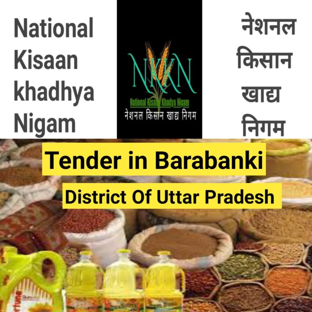 Tender in National Kisaan Khadya Nigam Barabanki District of Uttar Pradesh Unit