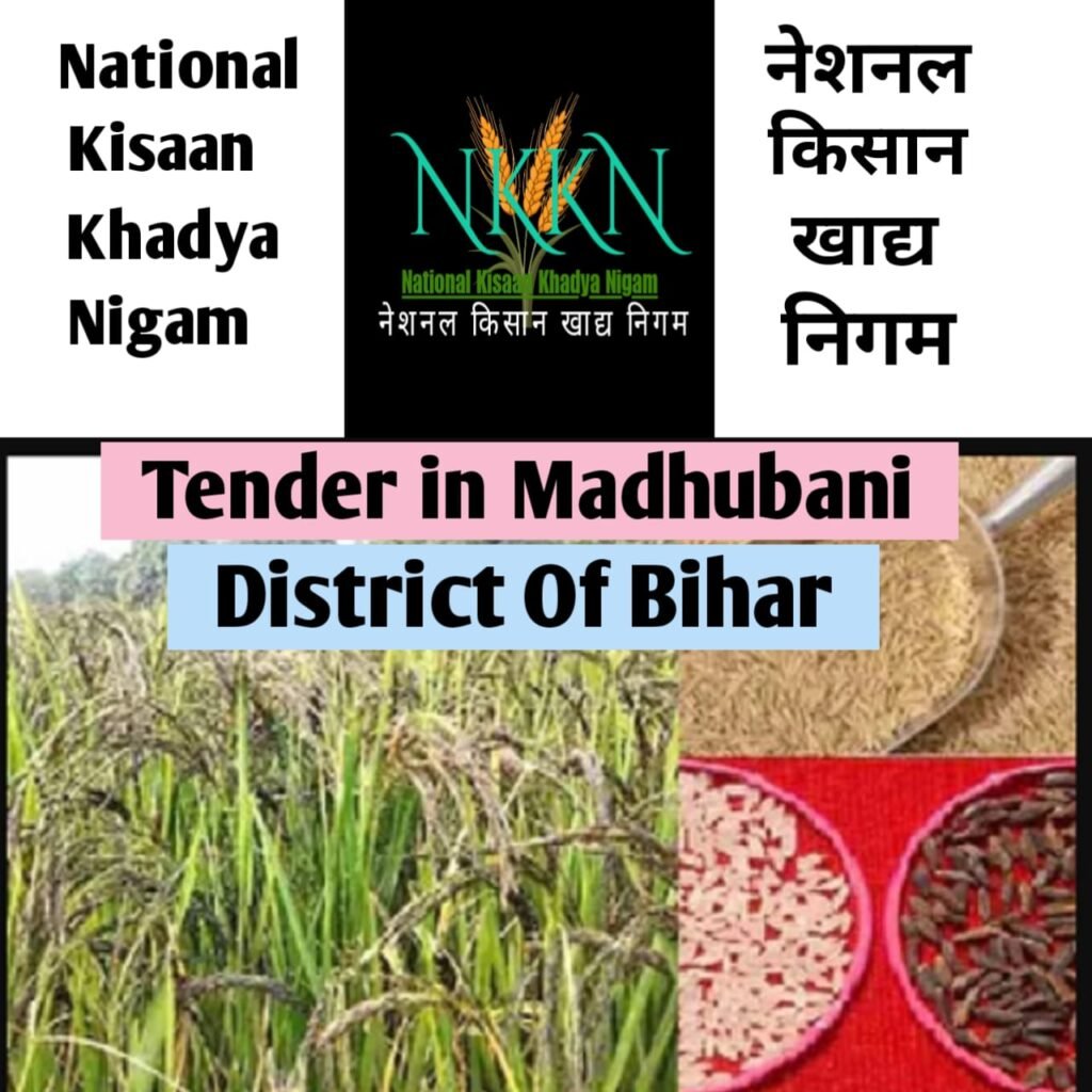 Tender in National Kisaan Khadya Nigam District Madhubani of Bihar Unit